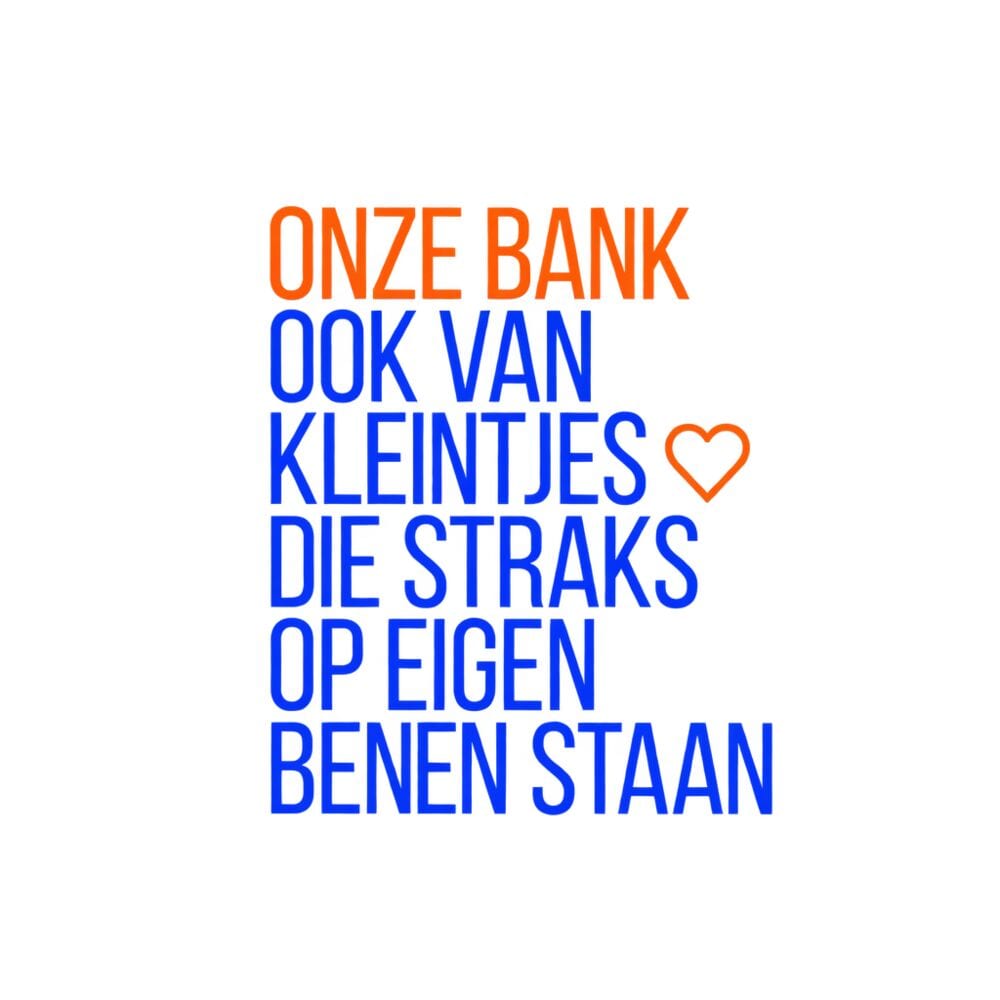 Onze Bank Ook van Kleintjes die straks op eigen benen staan